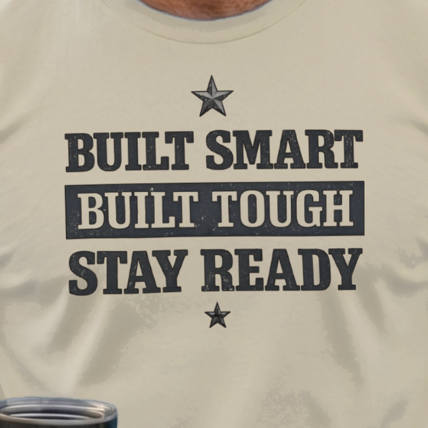 Built Smart Built Tough Stay Ready